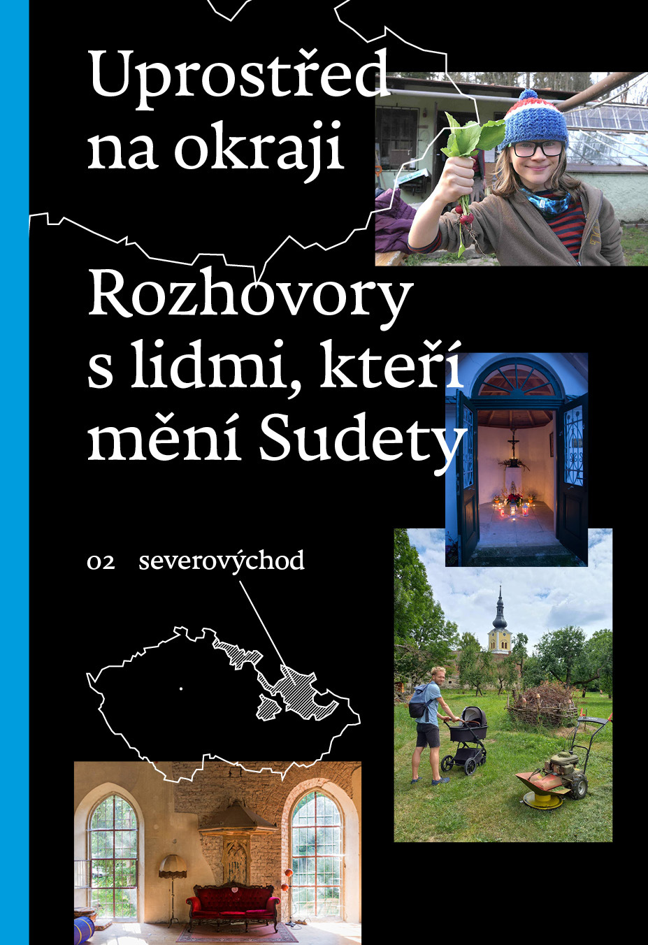 Uprostřed na okraji 2- Severovýchod