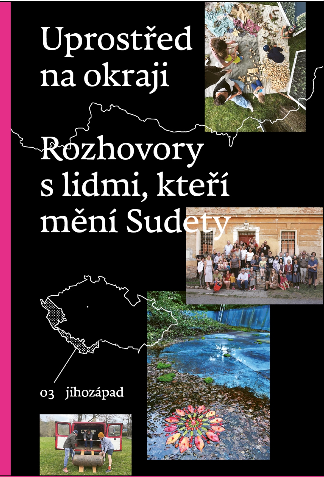 VYPRODÁNO! Uprostřed na okraji 3 – Jihozápad